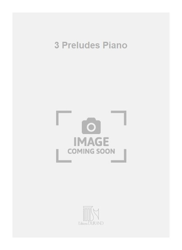 3 Preludes Piano